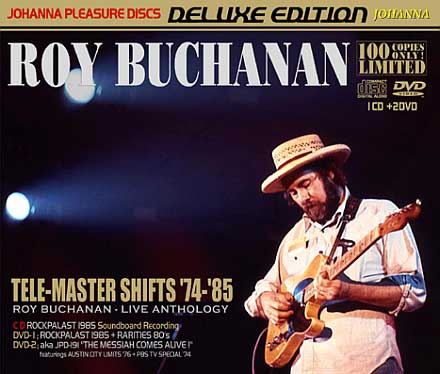 ROY BUCHANAN - TELE-MASTER SHIFTS '74-'85